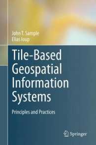Tile-Based Geospatial Information Systems : Principles and Practices