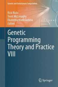 Genetic Programming Theory and Practice VIII (Genetic and Evolutionary Computation) 〈Vol. 8〉