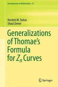 Generalizations of Thomae's Formula for Zn Curves (Developments in Mathematics) 〈Vol. 21〉