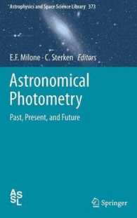 Astronomical Photometry : Past, Present, and Future (Astrophysics and Space Science Library) 〈Vol. 373〉