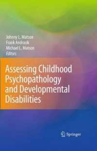 Assessing Childhood Psychopathology and Developmental Disabilities （Edition.）