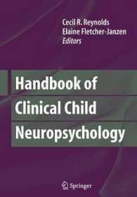 Handbook of Clinical Child Neuropsychology (Critical Issues in Neuropsychology) （3RD）