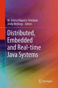 Distributed, Embedded and Real-Time Java Systems