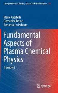 Fundamental Aspects of Plasma Chemical Physics : Transport (Springer Series on Atomic, Optical, and Plasma Physics)