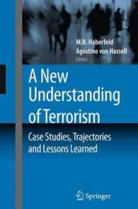 テロリズムの新たな理解<br>New Understanding of Terrorism : Case Studies, Analyses and Lessons Learned