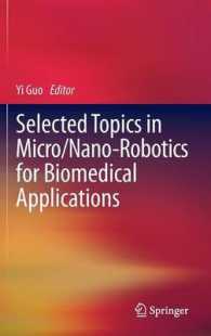 Selected Topics in Micro/Nano-robotics for Biomedical Applications
