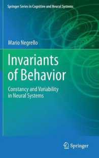 Invariants of Behavior : Constancy and Variability in Neural Systems (Springer Series in Cognitive and Neural Systems)