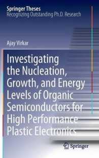 Investigating the Nucleation, Growth, and Energy Levels of Organic Semiconductors for High Performance Plastic Electronics (Springer Theses)