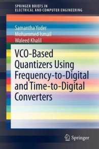 VCO-Based Quantizers Using Frequency-to-Digital and Time-to-Digital Converters (Springerbriefs in Electrical and Computer Engineering)
