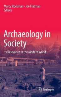 Archaeology in Society : Its Relevance in the Modern World