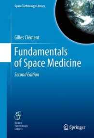 宇宙医学の基礎（第２版）<br>Fundamentals of Space Medicine (Space Technology Library) 〈Vol. 23〉 （2ND）