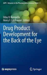 Drug Product Development for the Back of the Eye (Aaps Advances in the Pharmaceutical Sciences Series)