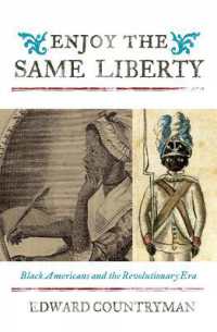Enjoy the Same Liberty : Black Americans and the Revolutionary Era (The African American Experience Series)