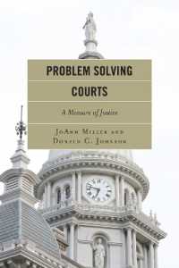 刑事司法への新たなアプローチ<br>Problem Solving Courts : A Measure of Justice