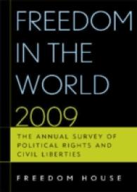 世界の自由年報（2009年版）<br>Freedom in the World 2009 : The Annual Survey of Political Rights & Civil Liberties (Freedom in the World)