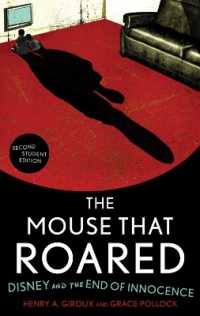 The Mouse that Roared : Disney and the End of Innocence （2ND）