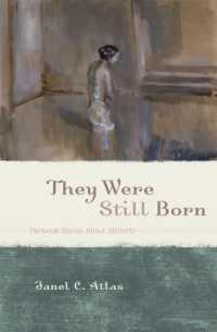 They Were Still Born : Personal Stories about Stillbirth