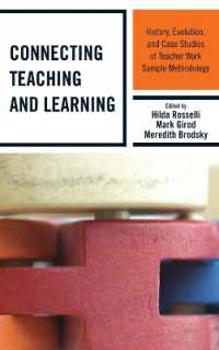 Connecting Teaching and Learning : History, Evolution, and Case Studies of Teacher Work Sample Methodology