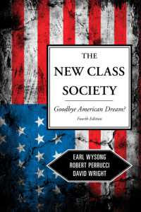 アメリカの新しい階級社会（第４版）<br>The New Class Society : Goodbye American Dream? （4TH）