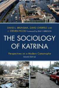 The Sociology of Katrina : Perspectives on a Modern Catastrophe （2ND）