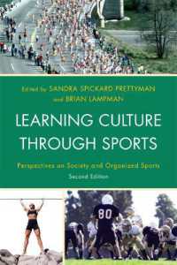 Learning Culture through Sports : Perspectives on Society and Organized Sports （2ND）