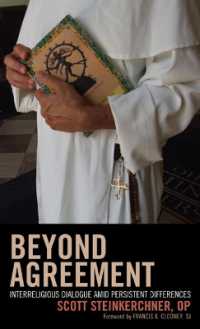 Beyond Agreement : Interreligious Dialogue amid Persistent Differences