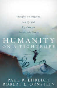 Humanity on a Tightrope : Thoughts on Empathy, Family, and Big Changes for a Viable Future