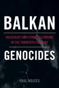 Balkan Genocides : Holocaust and Ethnic Cleansing in the Twentieth Century (Studies in Genocide: Religion, History, and Human Rights)