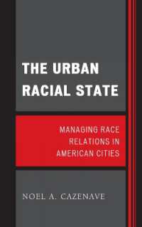 The Urban Racial State : Managing Race Relations in American Cities (Perspectives on a Multiracial America)