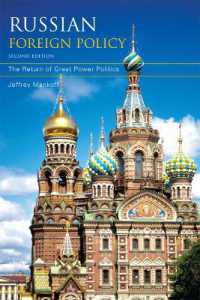 Russian Foreign Policy : The Return of Great Power Politics (A Council on Foreign Relations Book) （2ND）