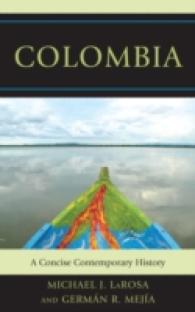 Colombia : A Concise Contemporary History （Updated）