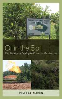 Oil in the Soil : The Politics of Paying to Preserve the Amazon
