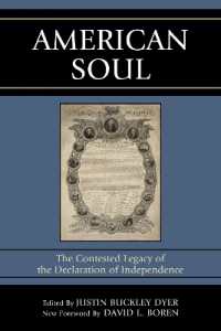 American Soul : The Contested Legacy of the Declaration of Independence