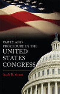 Party and Procedure in the United States Congress
