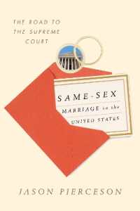 米国の同性婚<br>Same-Sex Marriage in the United States : The Road to the Supreme Court