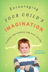Encouraging Your Child's Imagination : A Guide and Stories for Play Acting