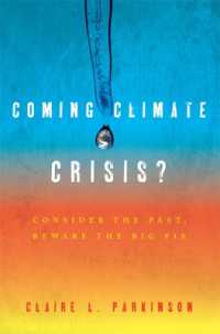 Coming Climate Crisis? : Consider the Past, Beware the Big Fix (Why of Where)