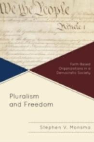 Pluralism and Freedom : Faith-Based Organizations in a Democratic Society