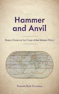 Hammer and Anvil : Nomad Rulers at the Forge of the Modern World