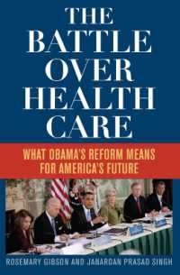 アメリカの医療改革とその未来<br>The Battle over Health Care : What Obama's Reform Means for American's Future