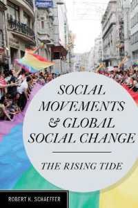 Social Movements and Global Social Change : The Rising Tide