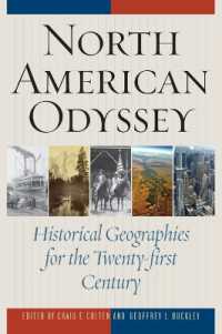 North American Odyssey : Historical Geographies for the Twenty-first Century