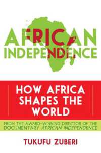 African Independence : How Africa Shapes the World