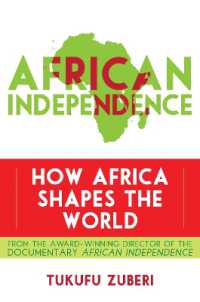 African Independence : How Africa Shapes the World