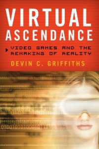 Virtual Ascendance : Video Games and the Remaking of Reality