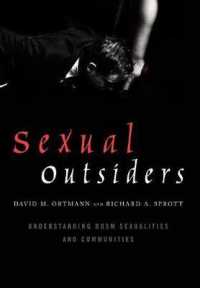 Sexual Outsiders : Understanding BDSM Sexualities and Communities