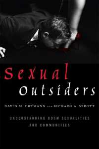 Sexual Outsiders : Understanding BDSM Sexualities and Communities