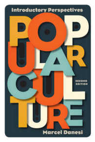 Popular Culture : Introductory Perspectives （2ND）