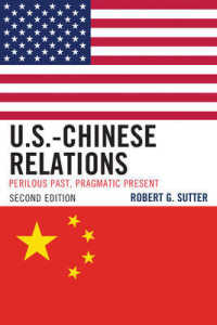 米中関係史（第２版）<br>U.S.-Chinese Relations : Perilous Past, Pragmatic Present （2ND）