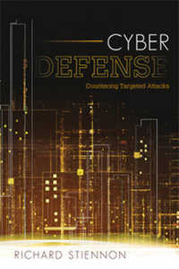 Cyber Defense : Countering Targeted Attacks